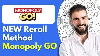 How to Use Reroll Monopoly GO – NEW Reroll Method