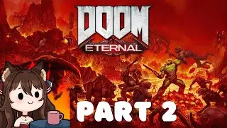 I FORGOR How to play O.o | Doom Eternal | Part 2