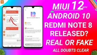 REDMI NOTE 8 MIUI 12 RELEASED? REDMI NOTE 8 ANDROD 10 | REAL OR FAKE | REDMI NOTE 8 MIUI 12 UPDATE