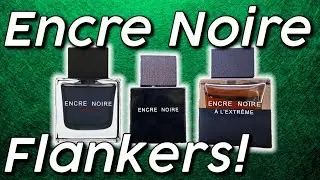 ALL Encre Noire Flankers COMPARED! Which One Is Best?