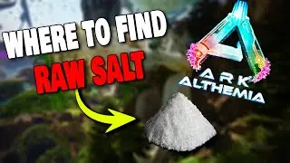 WHERE TO FIND RAW SALT ON ALTHEMIA IN ARK SURVIVAL ASCENDED