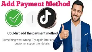 Couldn't add the payment method in tiktok | something went wrong try again  | tiktok add payoneer