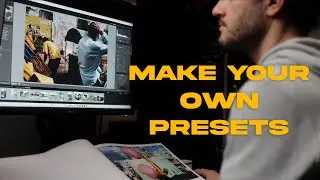 Make your OWN editing presets (instead of just buying them!)