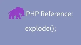 PHP Reference: Split a string by a string with explode();