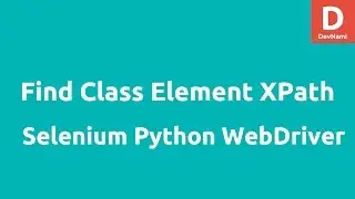 Python Selenium Webdriver Get all Class elements XPath