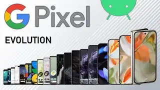 Evolution of Google Pixel