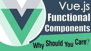 Learn Vue.js Functional Components In 10 Minutes