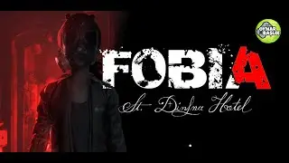 Fobia  St. Dinfna Hotel (Türkçe Korku Oyunu) 1. Bölüm