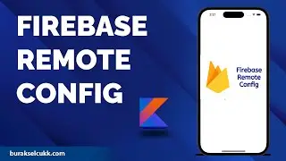 FIREBASE REMOTE CONFIG - KOTLIN