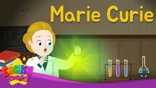 Marie Curie | Biography | English Stories by English Singsing