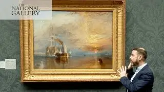 Turner: Painting The Fighting Temeraire | National Gallery