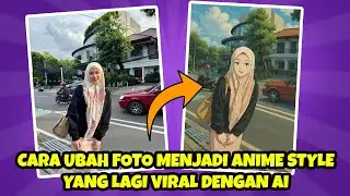 Cara Ubah Foto Menjadi Anime Style Yang Lagi Viral Dengan AI