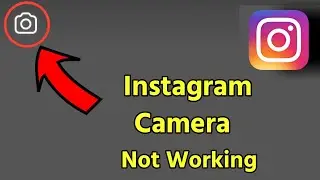 Instagram Camera Not Working | How To Fix Instagram Camera Not Working