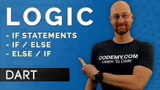 Logic In Dart If Else Statements - Learn Dart Programming 7