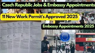 Czech Republic Work Visa 2025,Czech Republic Embassy Appointment2025,Czech Republic Work Permit 2024