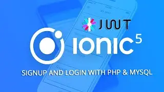 Ionic 5 Signup and Login with PHP & MySQL & JWT  - Part 2