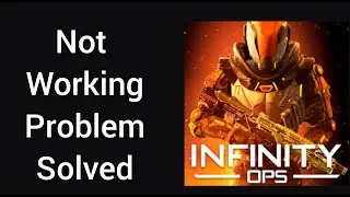 How To Solve Infinity OPS App Not Working (Not Open) Problem in Android|| Rsha26 Solutions