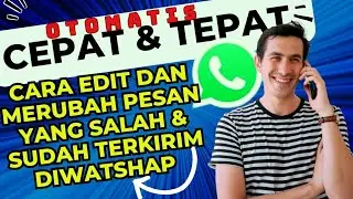 CARA MENGEDIT PESAN YANG SALAH DAN SUDAH TERKIRIM DIWATSHAP 📲