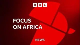 BBC Focus on Africa Opening Titles 2023