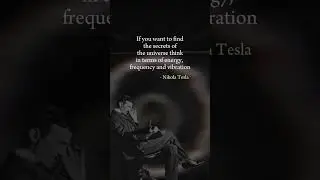 Nikola Tesla once said... #nikolatesla