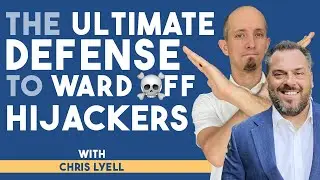 The Ultimate Defense to Protect you from Hijackers and Resellers with Chris Lyell