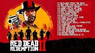 Red Dead Redemption 2 Official Incomplete Soundtrack (Updated)