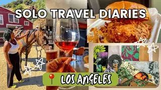 Los angeles solo trip 🌴 | first time in LA | Horses, art, history, and Black-owned restaurants