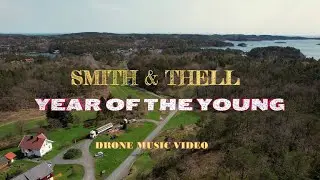 Smith & Thell - Year Of The Young (Drone Music Video)