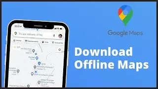 How To Download Offline Map On Google Maps