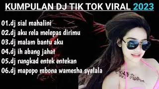 DJ TERBARU 2023 SIAL MAHALINI - BAGAIMANA DENGAN AKU TERLANJUR MENCINTAIMU VIRAL TIKTOK  FULL BASS