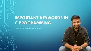 Important keywords in C programming | DSA | @TheExamCentral