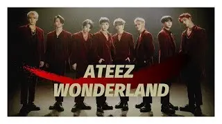 ►COVER◄ 에이티즈 (ATEEZ) - WONDERLAND