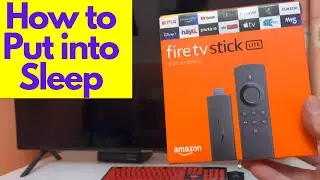 How to Put Firestick Tv into Sleep or how to turn off firestick tv