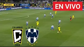 🔴 Columbus Crew vs Monterrey EN VIVO / Copa de Campeones CONCACAF 2024