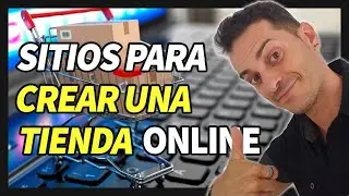 10 Plataformas para CREAR una TIENDA ONLINE 🔥 Sin Conocimientos