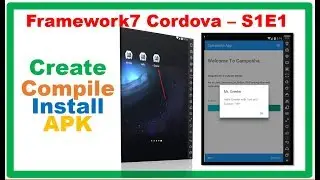 Framework7 Cordova S1E1 : Create,Compile to APK and Install in Device