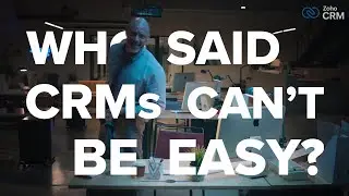 Who said CRMs cant be easy? | Zoho CRM