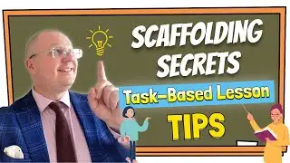 Scaffolding Secrets: Task-Based Lesson Tips!