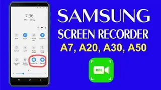 Samsung Screen Recorder | How to Screen Recorder Icon in Samsung MobileA7, A30, A20, A50, A60