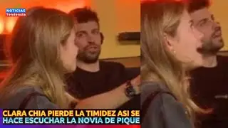 CLARA CHIA PIERDE LA TIMIDEZ ASI SE HACE ESCUCHAR LA NOVIA DE PIQUE #shakira #pique #clarachia