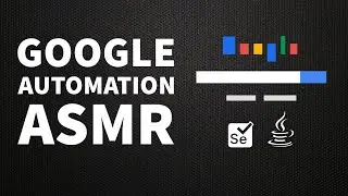 Lofi ASMR Coding | Selenium Automation on Google | No Talking