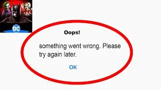 Fix Injustice 2 App Oops Something Went Wrong Error | Fix Injustice 2 something went wrong error |