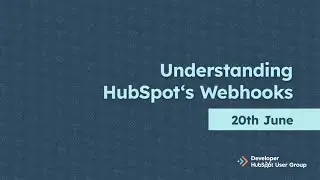 Understanding HubSpot's Webhooks