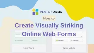 Elevate Your Online Web Forms with Stunning Visuals | PlatoForms Video Tutorial