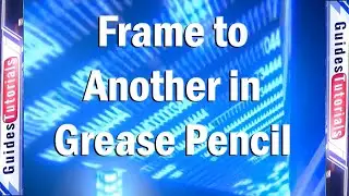 How to Move Frame to Another in 2D Grease Pencil Blender