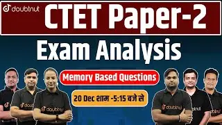 CTET 2021 Answer Key Paper - 2 | Exam Paper Analysis & Solution | Answer Key With Explanation