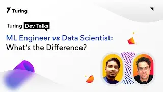 ML Engineer vs Data Scientist: What’s the Difference?