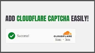 How to Add Cloudflare CAPTCHA to Your Website - Step-by-Step Guide