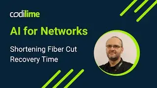 AI for networks: Shortening fiber cut recovery time