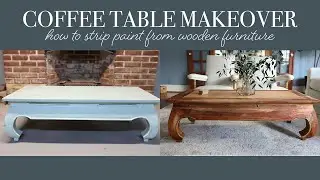 Coffee Table Makeover | Strip + Remove Paint from Wooden Furniture